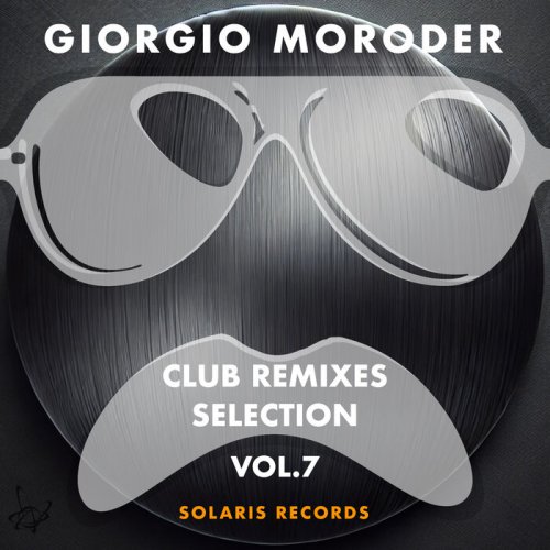 Giorgio Moroder - Club Remixes Selection, Vol. 7 (2025)