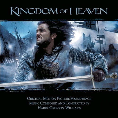 Harry Gregson-Williams - Kingdom of Heaven (Original Motion Picture Soundtrack) (2005)