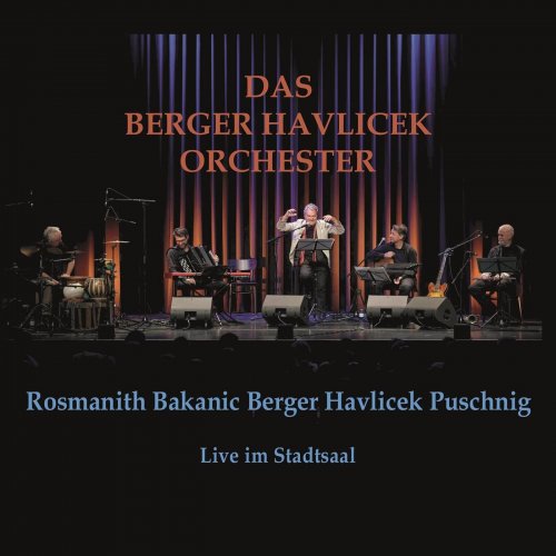 Das Berger Havlicek Orchester - Live im Stadtsaal (Live) (2025) [Hi-Res]