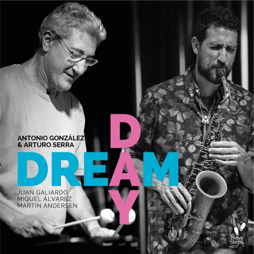 Antonio Gonzalez, Arturo Serra - Day Dream (2025)