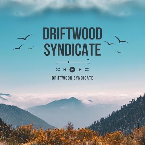 Driftwood Syndicate - Driftwood Syndicate (2025) [Hi-Res]