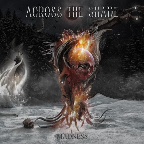 Across the Shade - Madness (2025) Hi-Res