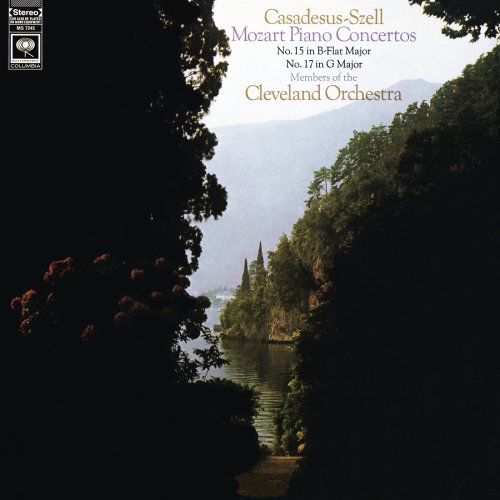 Robert Casadesus, George Szell, The Cleveland Orchestra - Mozart: Piano Concertos Nos. 15 & 17 (Remastered) (2018) [Hi-Res]