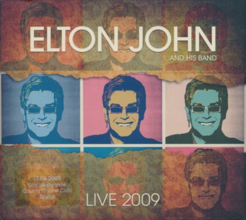 Elton John - Live 2009 - Gloucestershire County Cricket Club 13-06-2009 (2009)