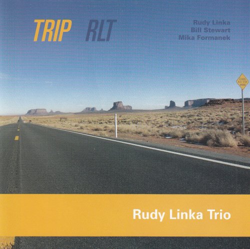 Rudy Linka Trio - Trip (2005)