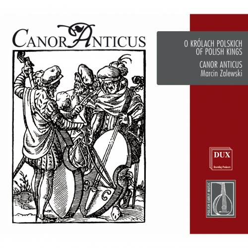 Canor Anticus, Marcin Zalewski - O krolach polskich (Of Polish Kings) (2013)