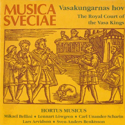 Andres Mustonen, Hortus Musicus - Vasakungarnas hov / The Royal Court of the Vasa Kings (1993)