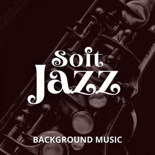 VA - Soft Jazz Background Music (2025)