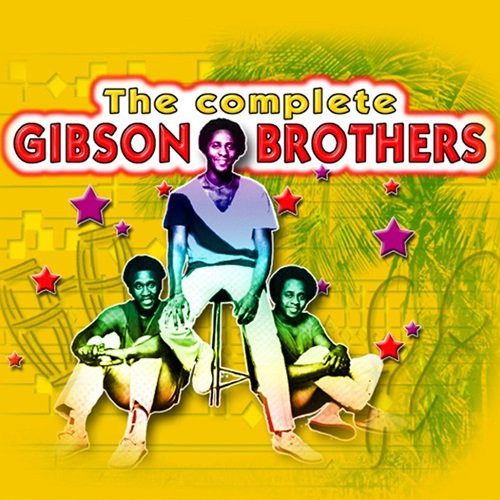 Gibson Brothers - The Complete Of Gibson Brothers (2011)