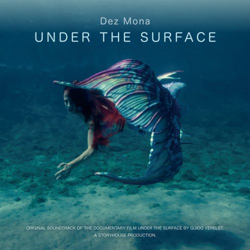 Dez Mona - UNDER THE SURFACE (original) (2025) [Hi-Res]