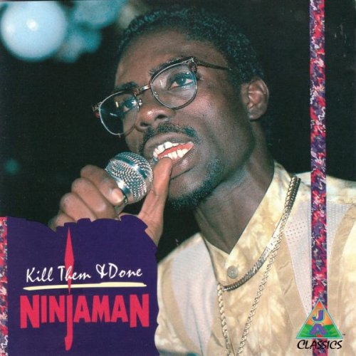 Ninjaman - Kill Them and Done (1990)