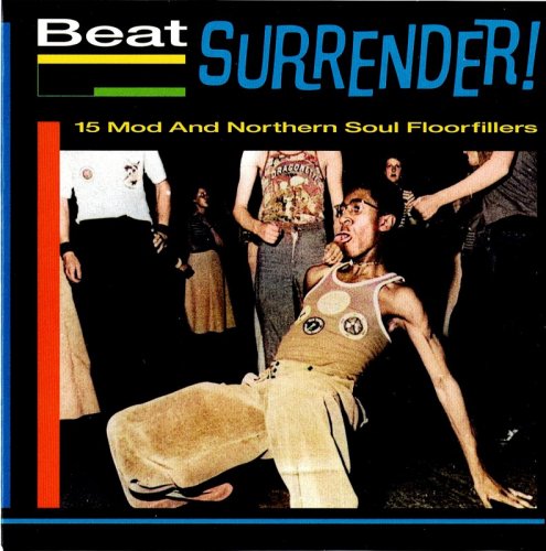 VA - Beat Surrender! (15 Mod And Northern Soul Floor Fillers) (2025)