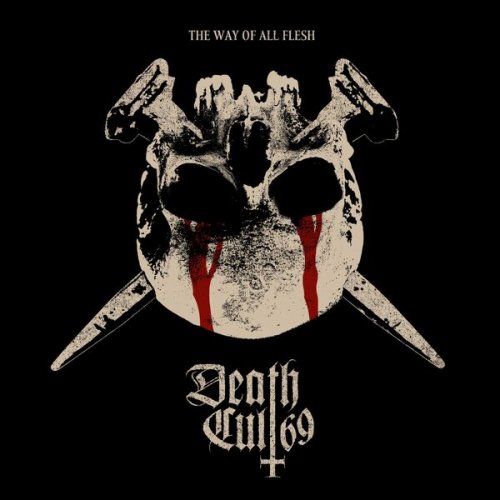 Death Cult 69 - The Way Of All Flesh (2025)