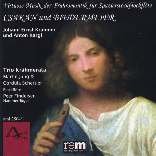 Trio Krähmerata - Csakan and Biedermeier - Virtuoso Music of the Early Romantic Period for csakan (2025)