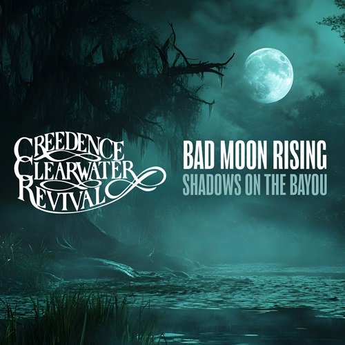 Creedence Clearwater Revival - Bad Moon Rising: Shadows on the Bayou (2024)