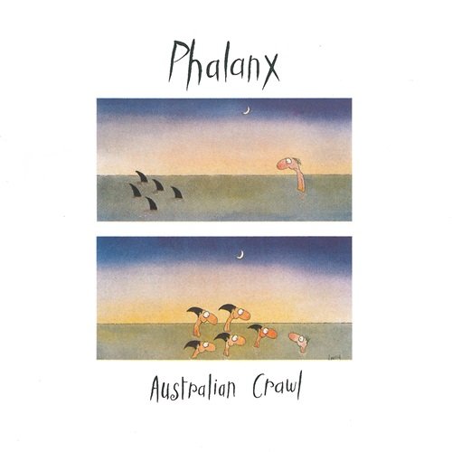 Australian Crawl - Phalanx (Remastered) (1983)