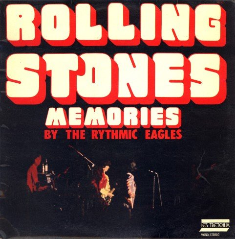 Rythmic Eagles - Rolling Stones Memories (1972) LP