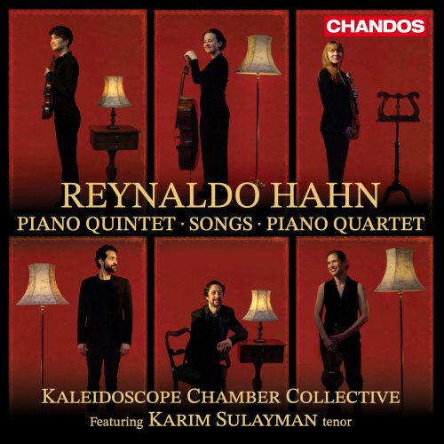 Kaleidoscope Chamber Collective - Reynaldo Hahn: Piano Quintet, Songs, Piano Quartet (2025) [Hi-Res]