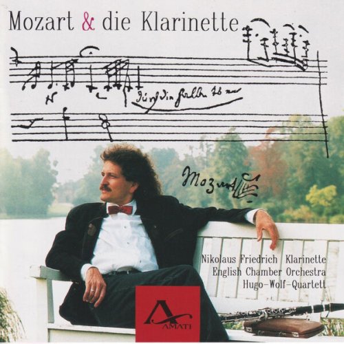 Nikolaus Friedrich, Hugo-Wolf-Quartett, Manfred Honeck and English Chamber Orchestra - Wolfgang Amadeus Mozart: Mozart and the Clarinet (2025)