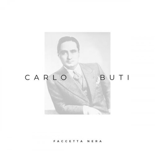 Carlo Buti - Faccetta Nera (Remastered) (2025) Hi-Res