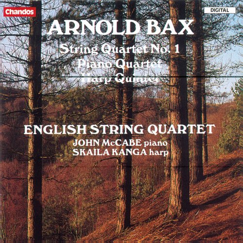 The English String Quartet, John McCabe, Skaila Kanga, English String Quartet - Bax: Piano Quartet, Harp Quintet & String Quartet No. 1 (1985)