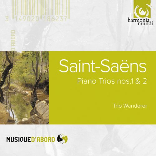 Trio Wanderer - Saint Saëns: Trios pour piano (2005)