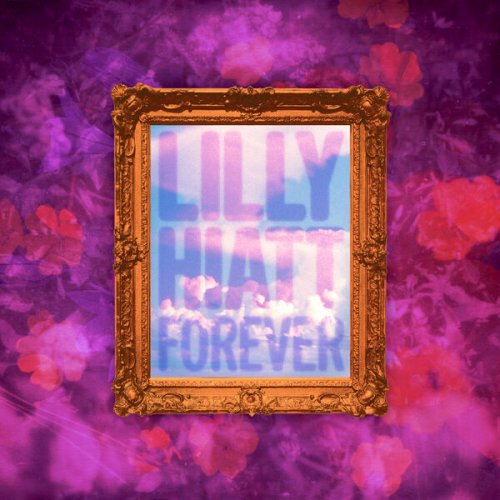 Lilly Hiatt - Forever (2025)