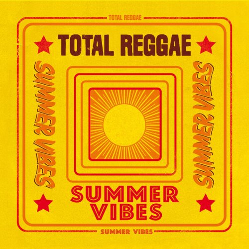 Various Artists - Total Reggae: Summer Vibes (2025)