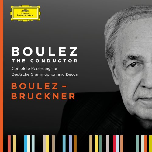 Pierre Boulez - Boulez A-Z: Boulez - Bruckner (2025)