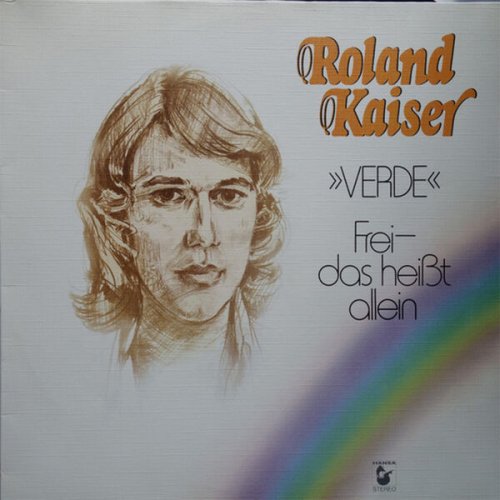 Roland Kaiser - Verde - Frei, das heißt allein (1976/2025)