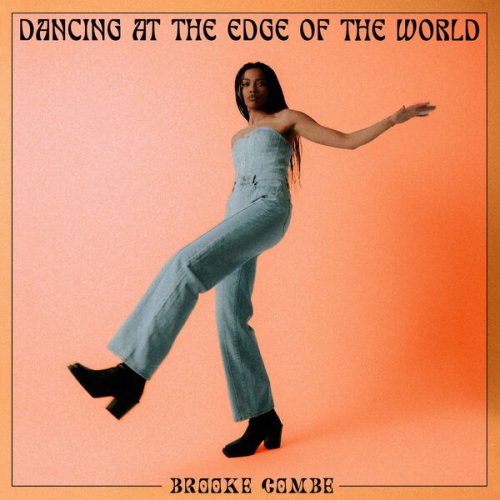 Brooke Combe - Dancing At The Edge Of The World (2025) [Hi-Res]