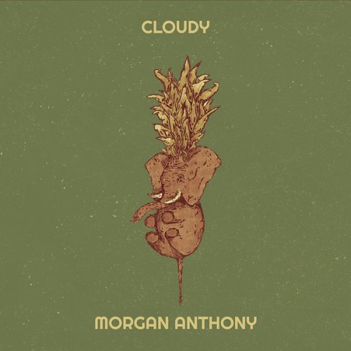 Morgan Anthony - Cloudy (2025)