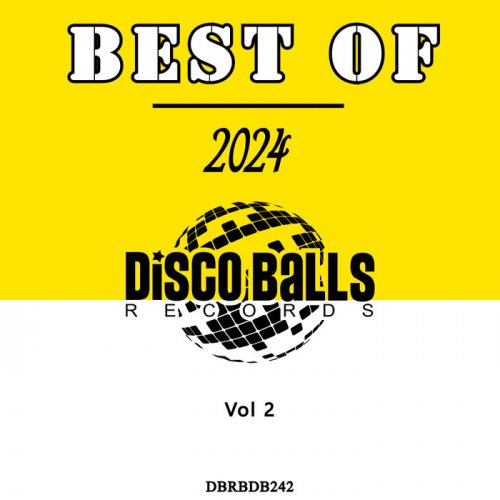 VA - Best Of Disco Balls Records 2024, Vol 2 (2025)