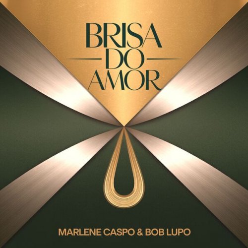 Marlene Caspo & Bob Lupo - Brisa do Amor (2025)