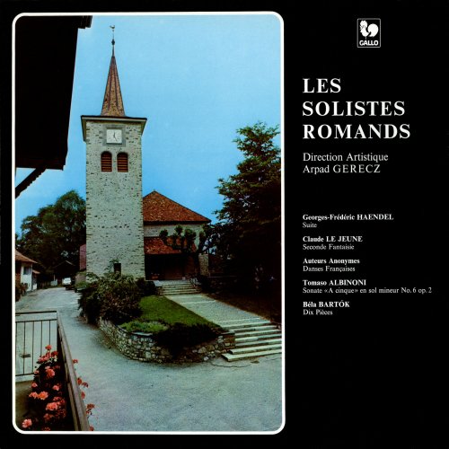 Les Solistes Romands & Arpad Gerecz - Handel - Le Jeune - Albinoni - Bartók: Works for Strings (2024) [Hi-Res]