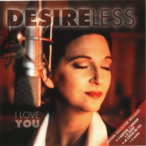 Desireless - I Love You (Collector Edition) (2001)