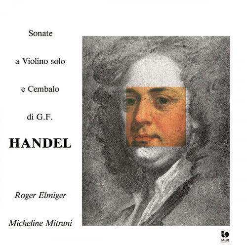 Roger Elmiger & Micheline Mitrani - Handel: Violin Sonatas - Andante in A Minor, HWV 412 (2024) [Hi-Res]