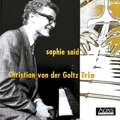 Christian von der Goltz Trio - Sophie Said (2024)