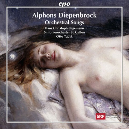 Hans Christoph Begemann, Sinfonieorchester St. Gallen, Otto Tausk - Diepenbrock: Orchestral Songs (2014)