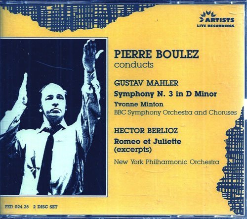 Pierre Boulez - Mahler: Symphonie No. 3 / Berlioz: Romeo et Juliette (1993) CD-Rip