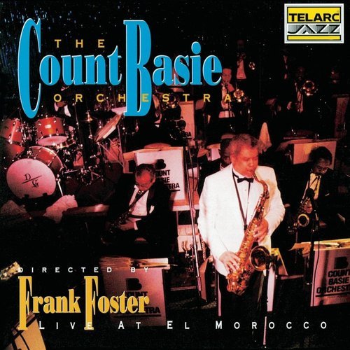 The Count Basie Orchestra - Live At El Morocco (1992) CD Rip