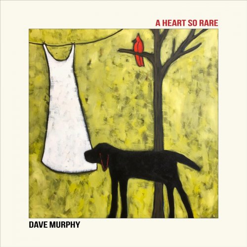 Dave Murphy - A Heart So Rare (2025)