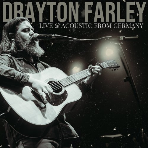 Drayton Farley - Live & Acoustic from Germany (2025) [Hi-Res]