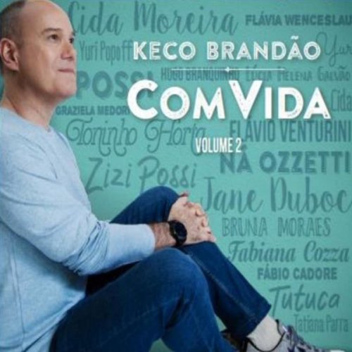 Keco Brandão - Keco Brandão Com Vida Vol. 2 (2024)