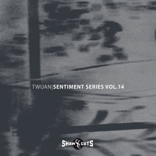 twuan - Sentiment Series Vol.14 – Remixed (Remixed) (2025)