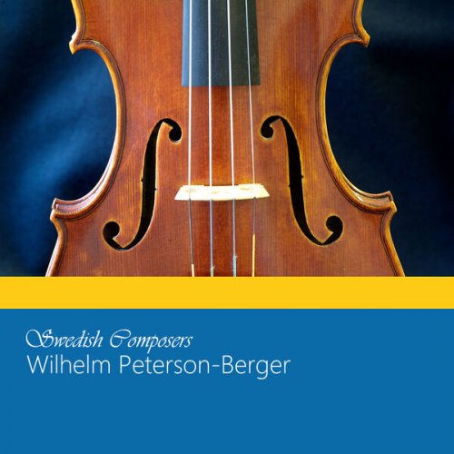 VA - Swedish Composers: Wilhelm Peterson-Berger (2025)