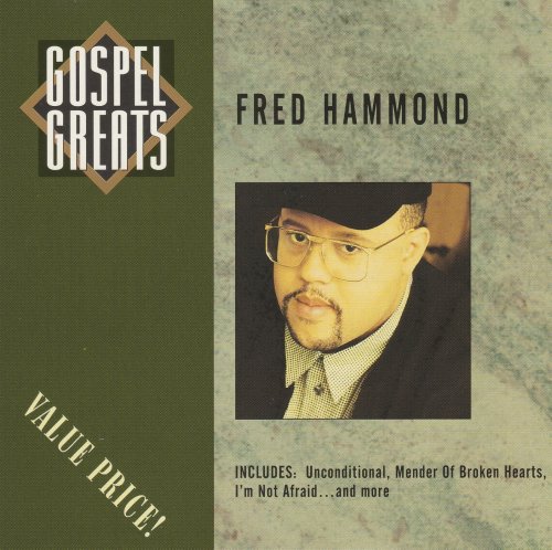 Fred Hammond - Gospel Greats (1995)