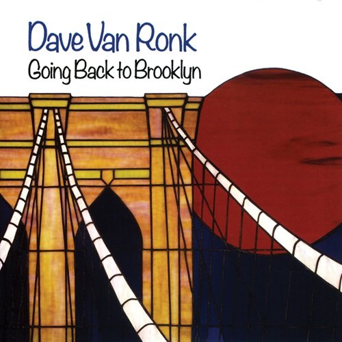 Dave Van Ronk - Going Back To Brooklyn (1985)