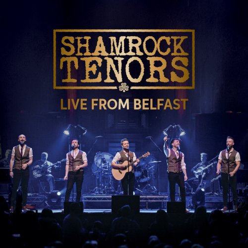 Shamrock Tenors - Shamrock Tenors (Live from Belfast) (2025) Hi Res