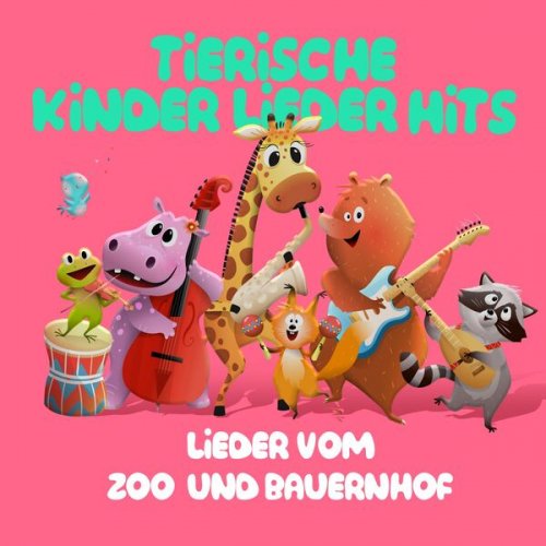 VA - Tierische Kinder Lieder Hits - Lieder vom Zoo und Bauernhof (2025) Hi-Res